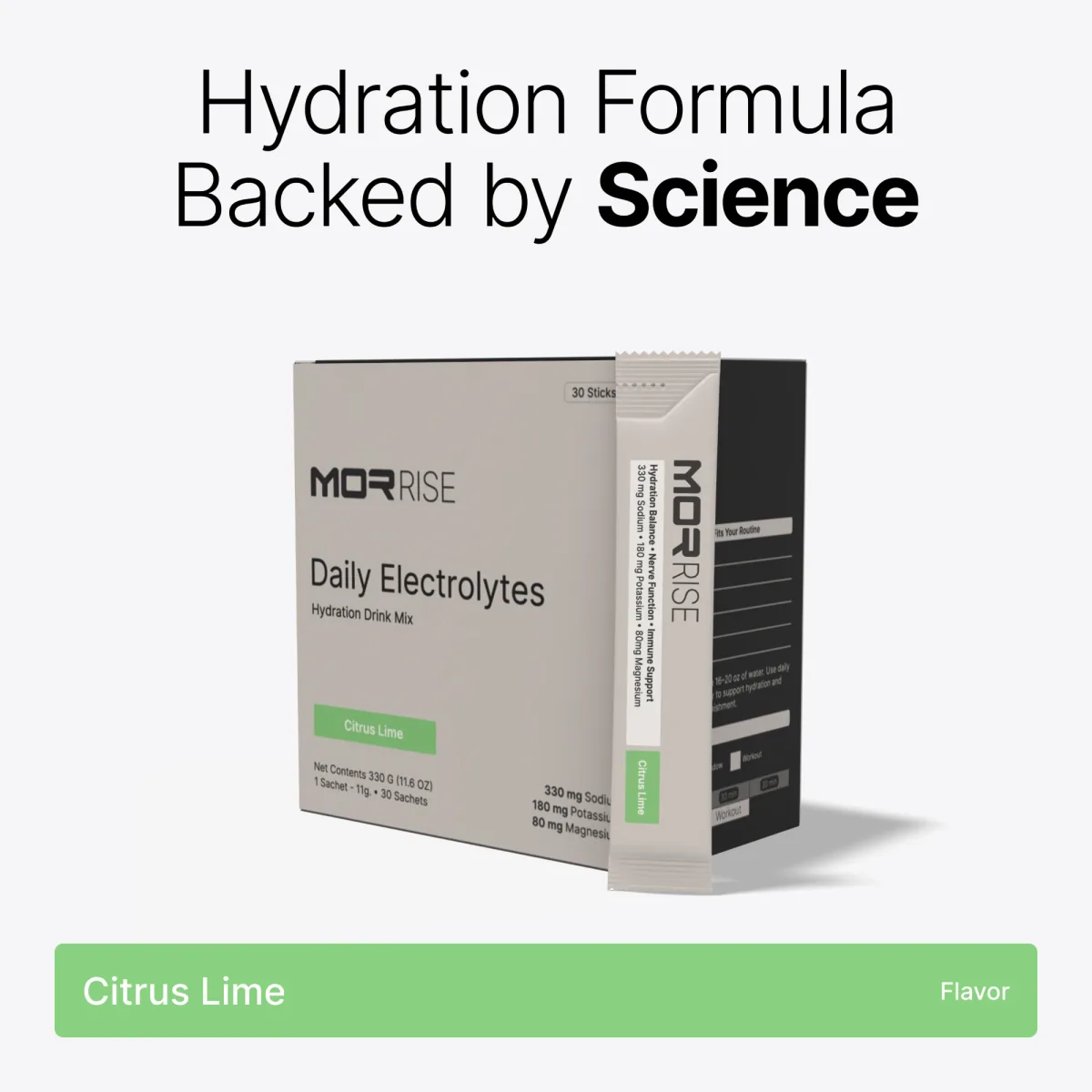 Hydration formula backed by science: MOR Rise Daily Electrolytes box with a Citrus Lime stick